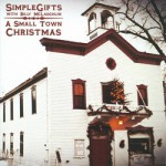 Buy A Small Town Christmas (With Simple Gifts)