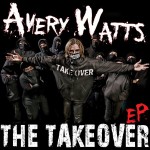 Purchase Avery Watts The Takeover (EP)