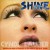 Purchase Shine (Babylon Mix Extended Vs. DJ Keiroz Re-Edit ) (CDR) Mp3