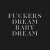 Purchase Fuckers & Dream Baby Dream Mp3