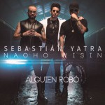 Buy Alguien Robo (Feat. Wisin & Nacho) (CDS)