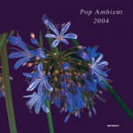 Buy Pop Ambient 2004