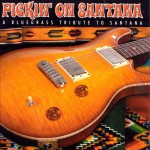 Buy Pickin' On Santana (A Bluegrass Tribute To Santana)