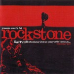 Buy Rockstone: Native’s Adventures With Lee Perry At The Black Ark (September 1977)