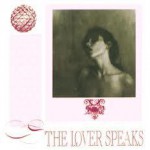 Buy The Lover Speaks (Vinyl)