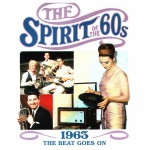 Buy The Spirit Of The 60S: 1963 (The Beat Goes On)