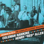 Buy Reunion In Hi-Fi: The Complete Classic Sessions (With Coleman Hawkins) CD2