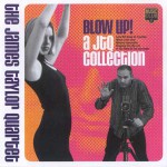 Buy Blow Up! A Jtq Collection