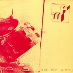 Buy So We Are (Vinyl)