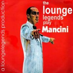 Buy The Loungelegends Play Mancini
