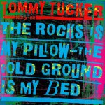 Buy The Rocks Is My Pillow, The Cold Ground Is My Bed