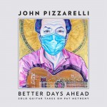 Buy Better Days Ahead (Solo Guitar Takes On Pat Metheny)