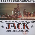 Buy Rob Olson's Chicago Jack Beat (Vinyl)