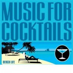 Buy Music For Cocktails (Beach Life) CD2