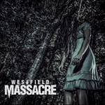 Buy Westfield Massacre