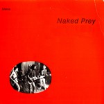 Buy Naked Prey (Vinyl)