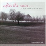 Buy After The Rain... The Soft Sounds Of Erik Satie