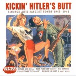 Buy Kickin' Hitler's Butt: Vintage Anti-Facist Songs 1940-1944