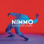 Buy Dancing Makes Us Brave (CDS)