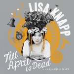 Buy Till April Is Dead-A Garland Of May