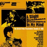 Buy A Slight Disturbance In My Mind: The British Proto-Psychedelic Sounds Of 1966 CD3