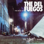 Buy The Best Of The Del Fuegos