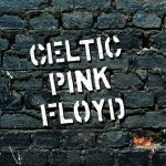 Buy Celtic Pink Floyd