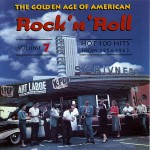 Buy The Golden Age Of American Rock 'n' Roll Vol. 7