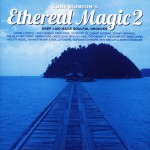 Buy Tony Monson's Ethereal Magic 2