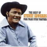 Buy Poor Folks Stick Together: The Best Of Stoney Edwards