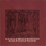 Buy Break & Blood Stains & Blood - Stains - Pleasure (VLS)
