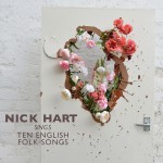 Buy Nick Hart Sings Ten English Folk Songs