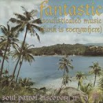 Buy Soul Patrol Vol. 9: Fantastic Soulisticated Music (Funk Is Everywhere) (Vinyl)