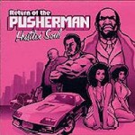 Buy Return Of The Pusherman (Hustlin' Soul) CD2