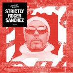 Buy Strictly Roger Sanchez