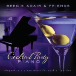 Buy Cocktail Party Piano: Elegant Solo Piano Music For Cocktail Parties