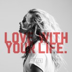 Buy Love With Your Life (CDS)