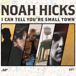 Buy I Can Tell You're Small Town (EP)