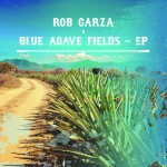 Buy Blue Agave Fields (EP)