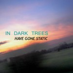 Buy Have Gone Static (EP)