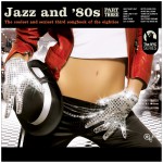 Buy Jazz And '80S Part III - The Coolest And Sexiest Songbook Of The Eighties