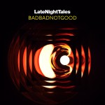 Buy Late Night Tales: Badbadnotgood CD1