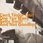 Buy One Too Many Salty Swift And Not Goodbye (Remastered 2004) (Live) CD1