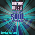 Buy There Is Soul In My House - Stefano Capasso