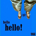 Buy Hello Hello! (CDS)