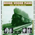 Buy Boogie Woogie Piano: Chicago-New York [1924-45][Disc1]