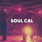 Buy Soul Cal: Funky Disco & Modern Soul 1971-1982