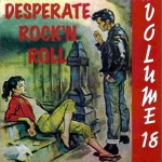 Buy Desperate Rock 'n' Roll Vol. 18