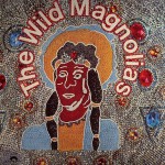 Buy The Wild Magnolias (Vinyl)