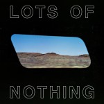 Buy Lots Of Nothing (CDS)